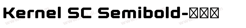 Kernel SC Semibold字体转换
